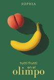 Tutti Frutti en el Olimpo