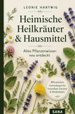 Heimische Bookmundo Heimische Heilkräuter & Hausmittel - Altes Pflanzenwissen neu entdeckt: Paperback