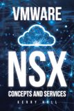 VMWARE NSX Concepts and Services - Paperback