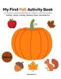 My First Fall Activity Book: Fun Autumn Learning Activities for Toddlers and Preschoolers
