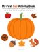 My First Fall Activity Book: Fun Autumn Learning Activities for Toddlers and Preschoolers