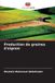 Production Editions Notre Savoir Production de graines d'oignon