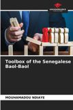 Toolbox OmniScriptum SRL Toolbox of the Senegalese Baol-Baol