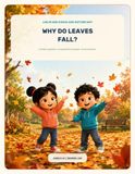 Why Do Leaves Fall?: A Gentle Nature Story About Autumn and the Changing Seasons