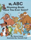 My Independently Published My ABC Rhyming Book