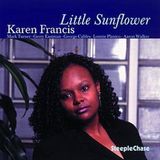 Sonic Rendezvous Karen Francis - Little Sunflower (CD)