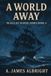 A Trails of Sembo James-A World Away Paperback