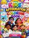 Kids Affirmation Coloring Book: 50 Hand-Drawn Positive and Inspirational Coloring Pages for Confidence, Self-Esteem and Growth Mindset: Bold and Easy ... Fun Coloring Activities for Boys and Girls