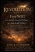 Revolution: The Fight to Make Common Sense Common - REVOLUTION - BOOK 4 "Free Will?"