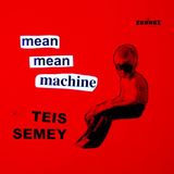 Mean Teis Semey - Mean Mean Machine (LP)