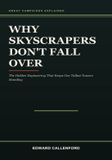 Why Libri GmbH Why Skyscrapers Don't Fall Over
