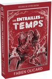 Les Fabien Olicard Les Entrailles du Temps - Décidez de votre destin - La Saga de Dagda - livre jeu
