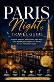 Paris Night Travel Guide