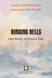 Ringing Bells (Vol. I) - Eight Rituals, and Dharma Talks Paperback
