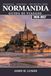 NORMANDIA Guida di viaggio 2026-2027: La tua guida alle spiagge dello sbarco in Normandia, a Mont Saint-Michel, alle abbazie medievali, al Camembert, ... costieri della Francia settentrionale