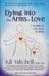 Dying Libri GmbH Dying Into The Arms Of Love Paperback