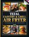 Tefal EasyFry & Grill Air Fryer Cookbook UK Edition