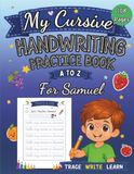 My Cursive Handwriting Practice Book: Learn Fruits and Vegetables from A to Z: Personalized Cursive Writing Workbook for Kids Ages 4–8, Trace Letters, ... Practice, Fine Motor Skills & Early Learning