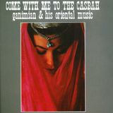 Come Kismet Records Come With Me To The Casbah
