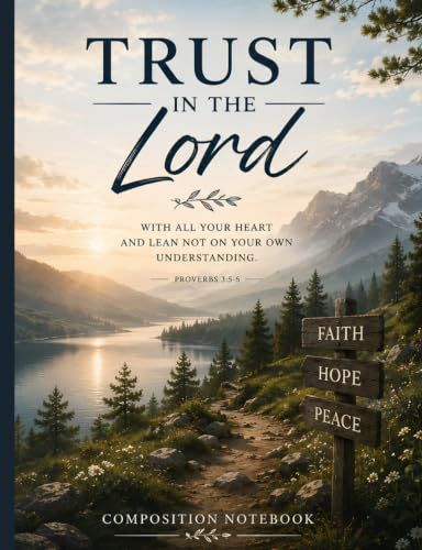 Trust in the Lord Christian Composition Notebook