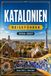 Katalonien Reiseführer 2026-2027