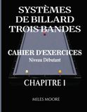 Systèmes De Billard Trois Bandes Cahier D'exercices Chapitre 1