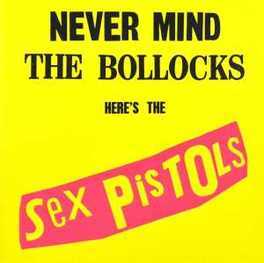 Sex Pistols Never Mind The Bollocks