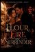 Flour, Oakhaven Flour, Fire, and Surrender: An Oakhaven Second-Chance Romance
