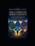 The Base Learning Model: A First-Principles Path Into Data, Ai, and Agentic Intelligence