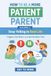 How to Be a More Patient Parent: Volume 2: Stop Yelling in Real Life — Triggers, Fast Resets, and Calm Discipline Tools