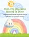 The Independently Published The Little Cloud Who Wanted to Shine Paperback