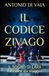 IL CODICE ZIVAGO: IL SOGNO DI LARA Edizione da viaggio