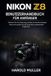 Nikon Z8 Benutzerhandbuch Für Anfänger
