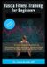 Fascia Fitness Training for Beginners