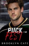 Puck Dirty Puck Puck Fest: A Steamy MM Hockey Romance Paperback