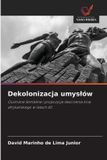 Dekolonizacja OmniScriptum SRL Dekolonizacja umysłów