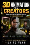3D Libri GmbH The One-Person AI- 3D Animation for Creators