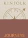 Kinfolk Artisan Books Kinfolk Journeys Hardcover