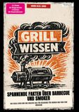 Grill-Wissen: Spannende Fakten über Barbecue und Smoker: Das ideale Buch und eine kreative Idee für Geschenke für Smoker und Fans vom Räuchern