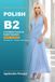 Polish B2: A Complete Course for English Speakers