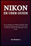 Nikon ZR User Guide
