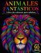 ANIMALES FANTÁSTICOS: LIBRO DE COLOREAR PARA ADULTOS