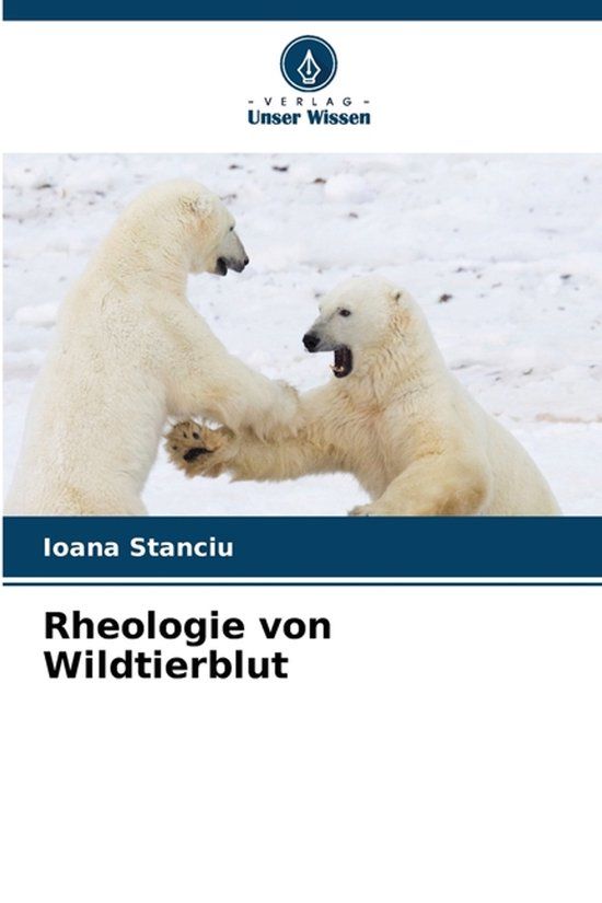 Rheologie Verlag Unser Wissen Rheologie von Wildtierblut