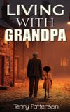 Living Uk publishing House Living with Grandpa Hardcover