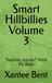 Smart Hillbillies Volume 3: Tuesday Issues? Hold My Beer