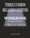 THREE CUSHION BILLIARDS SYSTEMS – WORKBOOK - COMPLETE EDITION