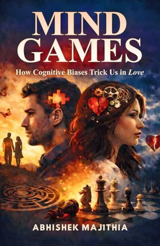 Mind Games: How Cognitive Biases Trick Us in Love