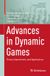 Advances Birkhauser Annals of the International Society of Dynamic Games 18- Advances in Dynamic Games Hardcover