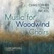 PIAS Nederland Avie Records Clyde Mitchell - Christopher Tyler Nickel: Music For Woodwind Choirs (CD)