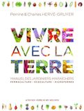 Vivre Bec Hellouin Vivre Avec La Terre Franstalige Editie Boxset